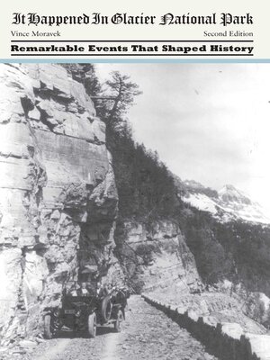 cover image of It Happened in Glacier National Park